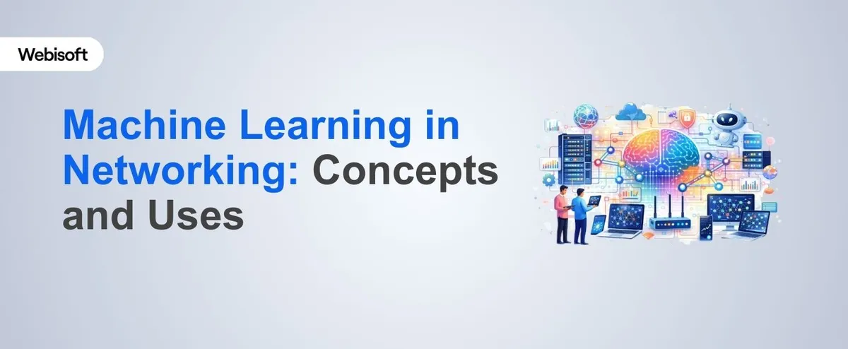 Machine Learning in Networking: Concepts and Uses
