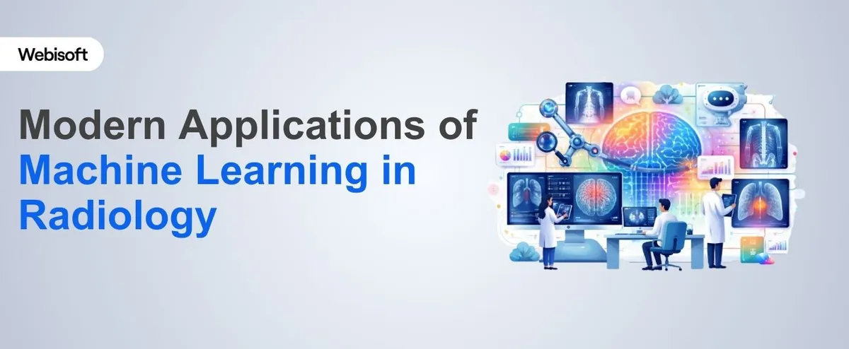 Modern Applications of Machine Learning in Radiology